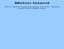 Tablet Screenshot of melonisland.net